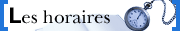 Les horaires